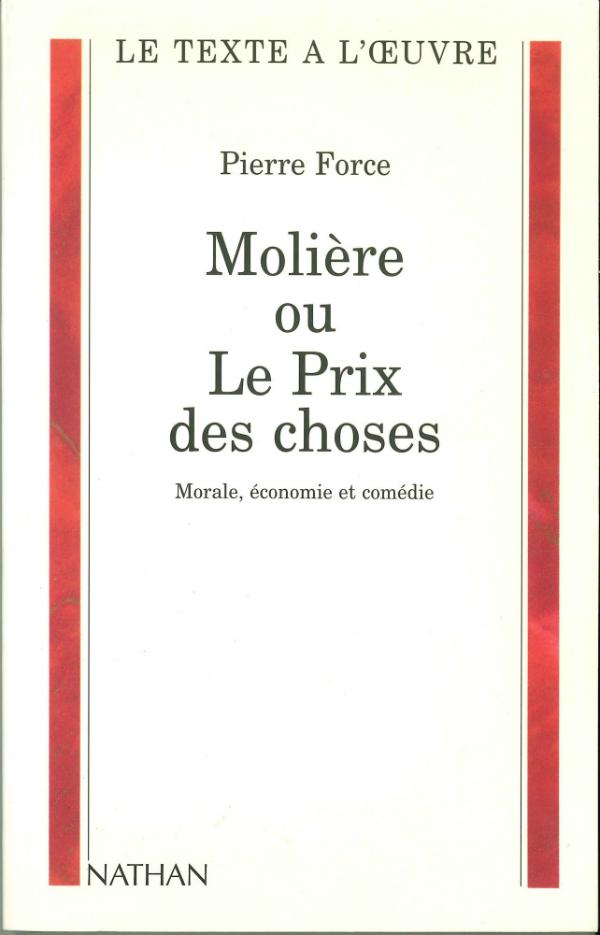 Molière ou le Prix des choses. Morale, économie et comédie