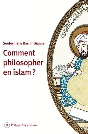 Comment philosopher en Islam