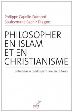 Philosopher en Islam et en Christianisme, book jacket