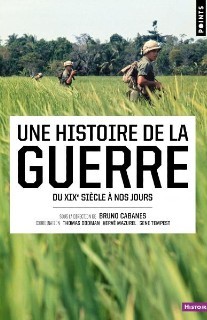 Book jacket: Une histoire de la guerre Du XIXe siècle à nos jours