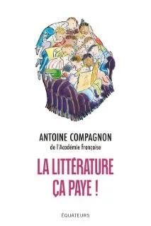 Book cover: La littérature, ça paye